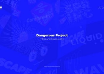 Dangerous Project Titles And Typography