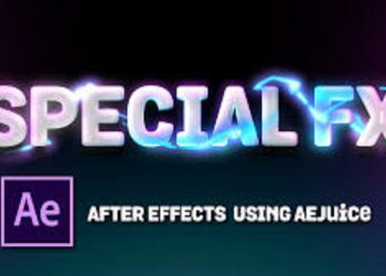 Special Fx In After Effects Using Aejuice