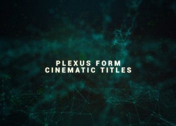 Plexus Form Cinematic Titles