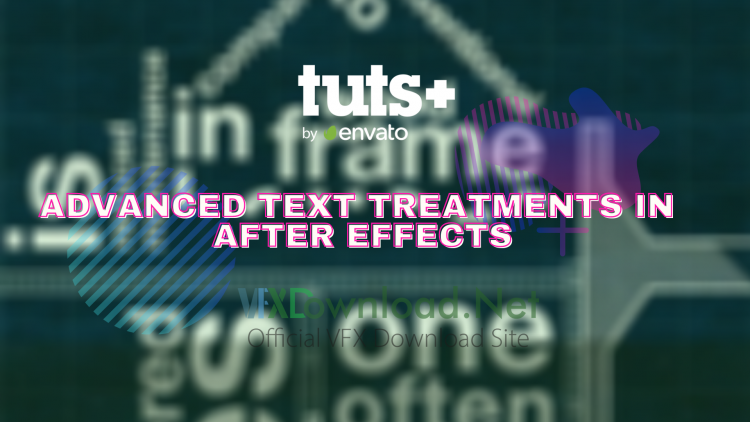 Tutsplus - Advanced Text Treatments in After Effects