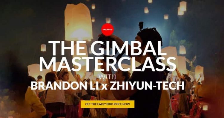 Brandon Li X Zhiyun-tech - The Gimbal Masterclass