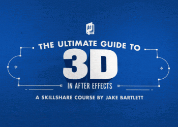 The Ultimate Guide to 3D in After Effects