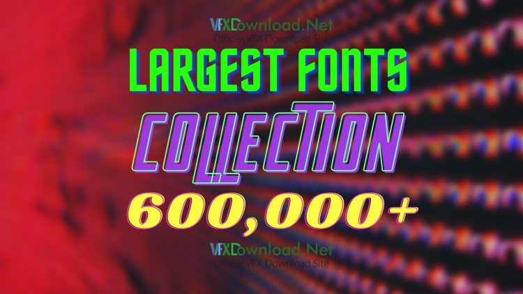 World´s largest font collection 600000+