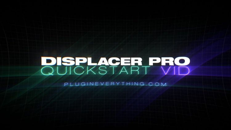 Download Plugineverything Displace Pro