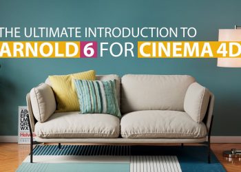 Mograph Plus – The Ultimate Introduction to Arnold 6 for Cinema 4D