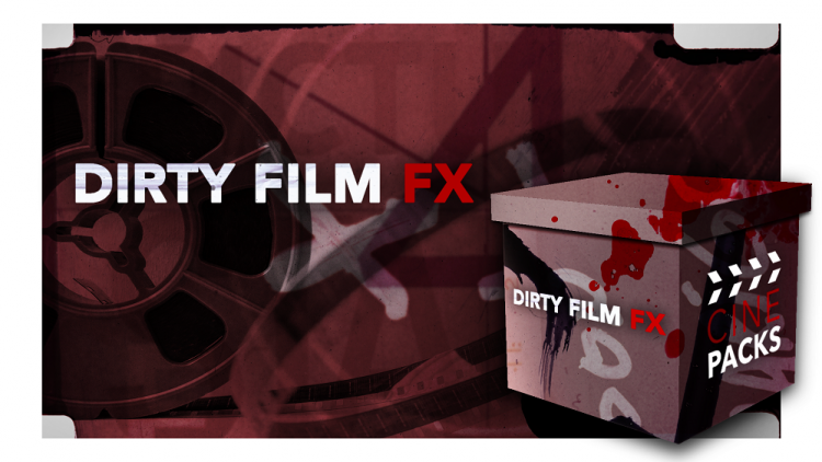 CinePacks - Dirty Film FX