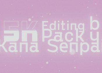 Payhip - 5K Editing Pack By Kana Senpai