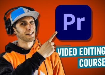 Video Editing Complete Course | Adobe Premiere Pro CC 2020