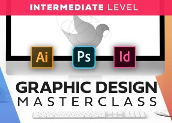 Graphic Design Masterclass Intermediate: The NEXT Level By Lindsay Marsh