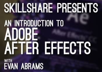 Introduction to Adobe After Effects: Getting Started with Motion Graphics By Evan Abrams