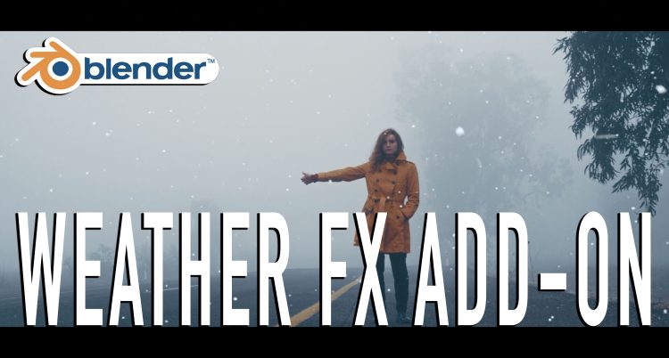 Blender Market Weatherfx Add-On v1.00