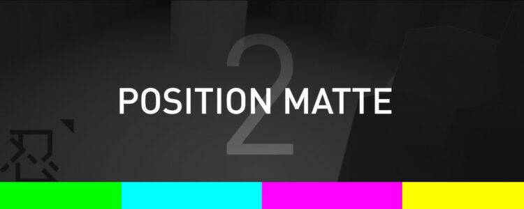 Aescripts Position Matte 2 v2.3 (WIN)