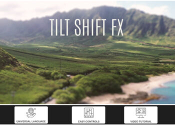 VideoHive Tilt Shift FX 40192768