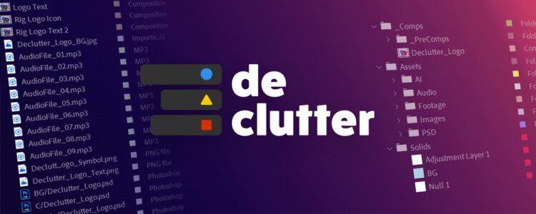 Aescripts Declutter v1.0.1 (WIN+MAC)