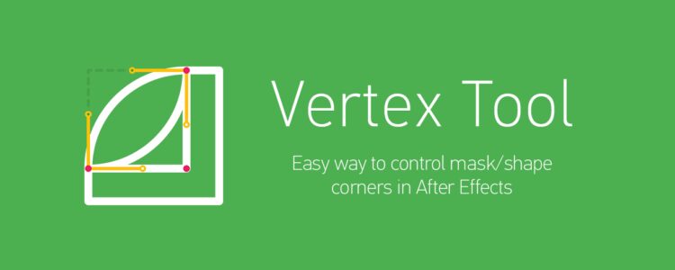 Aescripts Vertex Tool v1.1 (WIN+MAC)