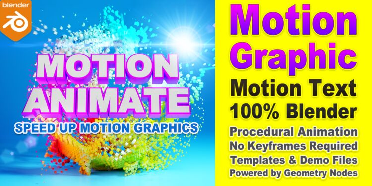 Blender Market - Motion Animate - Speed Up Motion Graphics - 40 Motion Text Presets + 55 Demo Files + 16 Motion Animate Nodes v0.5