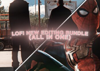 Lofi New Editing Bundle (ALL IN ONE)