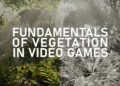 Artstation - Fundamentals of Vegetation in Video Games