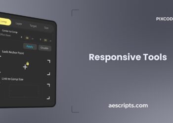 Aescripts Responsive Tools v1.0 (WIN+MAC)