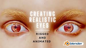 Creating Realistic Eyes In Blender Rigged and Animated