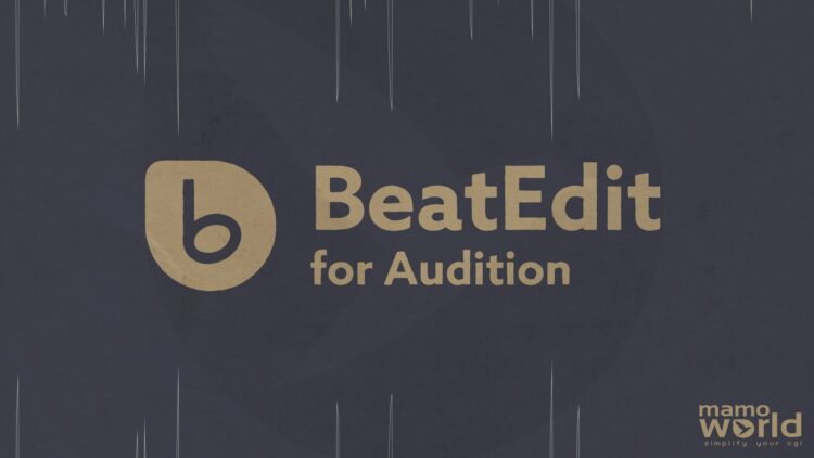 Aescripts BeatEdit for Audition v2.2.002 (WIN+MAC)