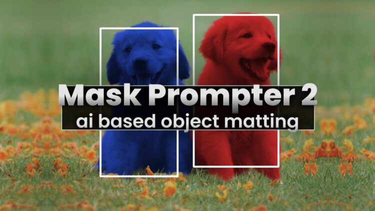 Aescripts Mask Prompter 2 v2.2.3 (WIN+MAC)