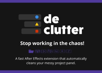 Aescripts Declutter v1.5 v1.5.1 (WIN+MAC)
