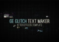 VideoHive Ge Glitch Text Maker 8128144